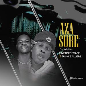 Aza Sure (feat. Jush Ballerz) [Explicit]