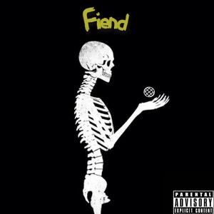 Fiend (Explicit)