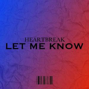Let Me Know (Explicit)