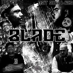 BLADE (feat. DAT BOII WES) [Explicit]