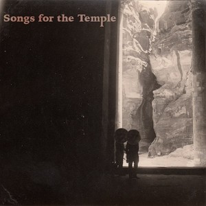 Songs for the Temple