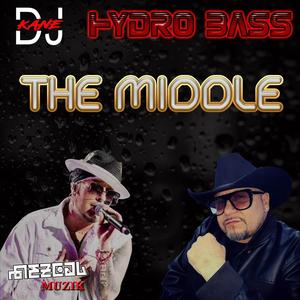 The Middle (feat. Hydro Bass & Dj Kane) [Explicit]