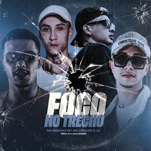 Foco no Trecho (Explicit)