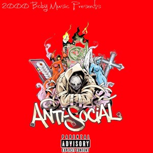 ANTI-SOCIAL (Explicit)