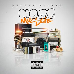 More Muscle (feat. Big Smoke, D-Real, Reefa Buds, Dominant One & Skillz) (Explicit)