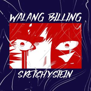 Walang Bilang (Explicit)