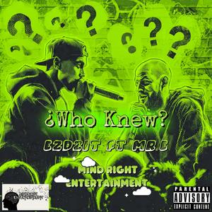 Who Knew (Explicit)