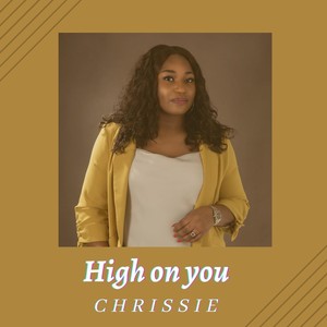 High on You