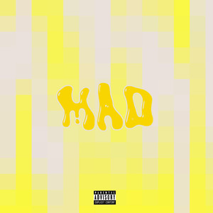 Mad (Explicit)