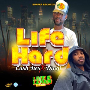 Life Hard