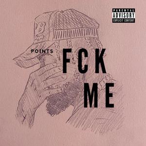 Fck Me (Explicit)