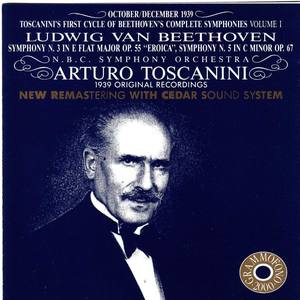 Arturo Toscanini - Symphony No. 3 in E-Flat Major, Op. 55 