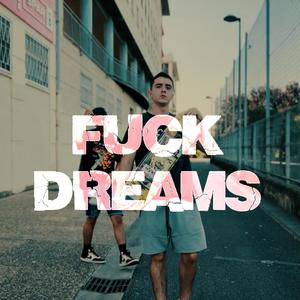 ****DREAMS (Explicit)