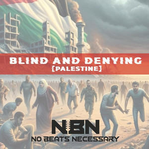 Blind and Denying (Palestine)