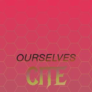 Ourselves Cite