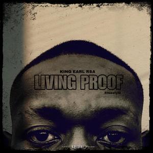 Living Proof Freestyle (Explicit)