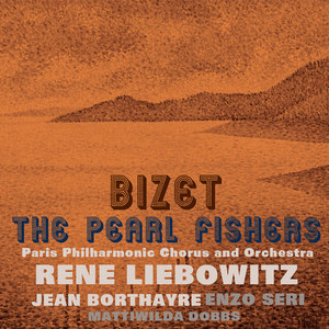 Bizet: The Pearl Fishers