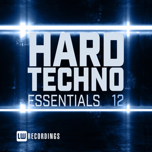 Hard Techno Essentials, Vol. 12