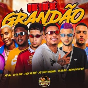 Que Bebê Grandão (Explicit)