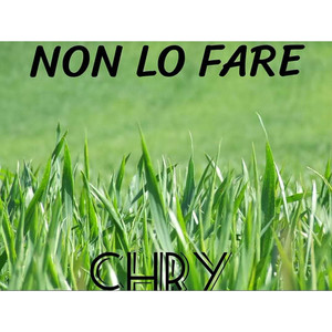 Non Lo Fare (Explicit)