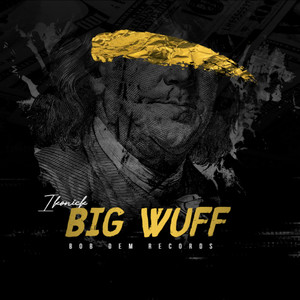 Big Wuff (Explicit)