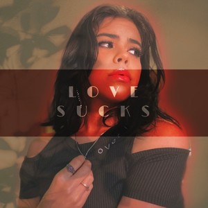 Love Sucks (Explicit)