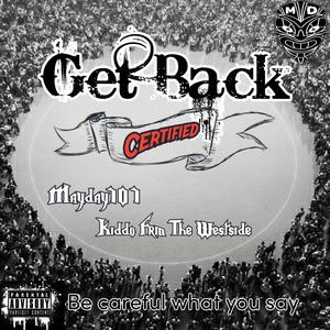 Get Back(feat. Kiddo Frm The Westside) (Explicit)