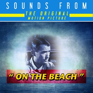 Sounds from the Original Motion Picture On the Beach