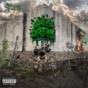 Green Dreams (Explicit)