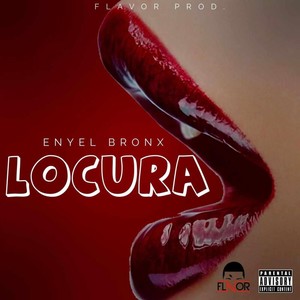 Locura (Explicit)