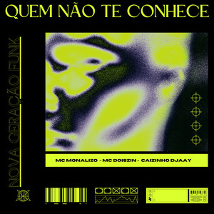 Quem Não Te Conhece (Explicit)