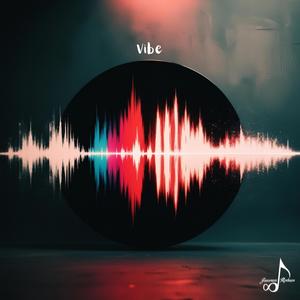 Vibe (feat. MC.A) (Explicit)