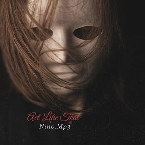 Act Like That (Explicit)