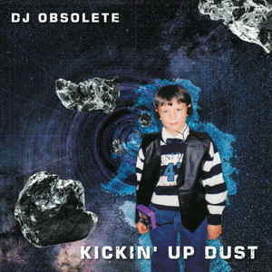 Kickin' Up Dust (Explicit)