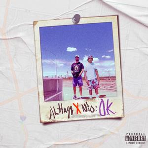 OK (feat. Nio) [Explicit]