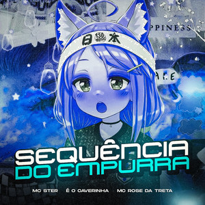 sequência do empurra (Explicit)