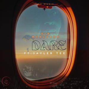 Dare (feat. Jayler Tee)