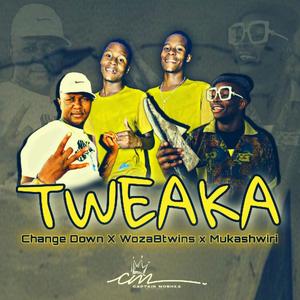 Tweaker (Original Tribe) (feat. Change Down & Mukashwiri)