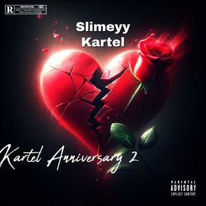 Kartel Anniversary 2 (Explicit)