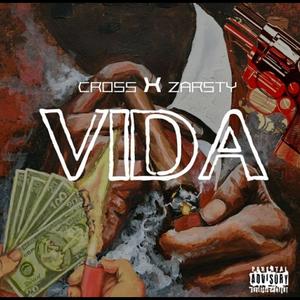 VIDA (feat. CKROSS) (Explicit)
