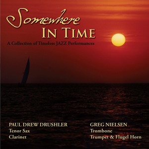 DRUSHLER, Paul / NIELSEN, Greg: Somewhere In Time