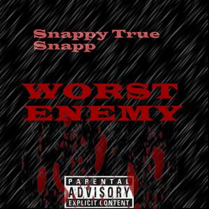 Worst Enemy (Explicit)