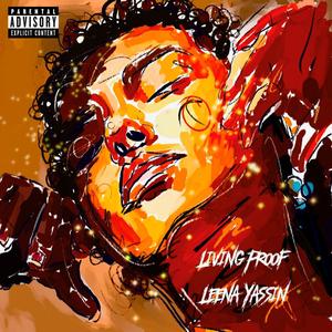 Living Proof EP (Explicit)