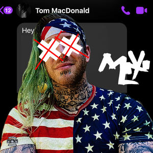Tom MacDonald (Explicit)