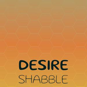 Desire Shabble