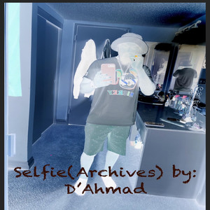 Selfie (Archives) [Explicit]