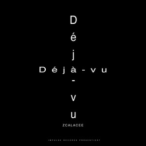 Deja-vu