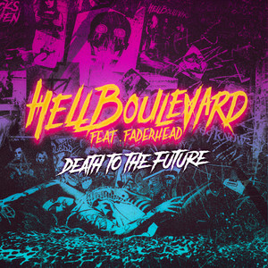 Death to the Future (Explicit)