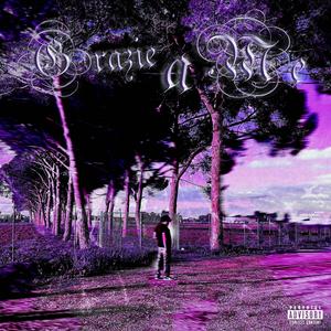 Grazie a Me (Explicit)
