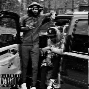 Don't Call Me (feat. LuhKhi) (Explicit)